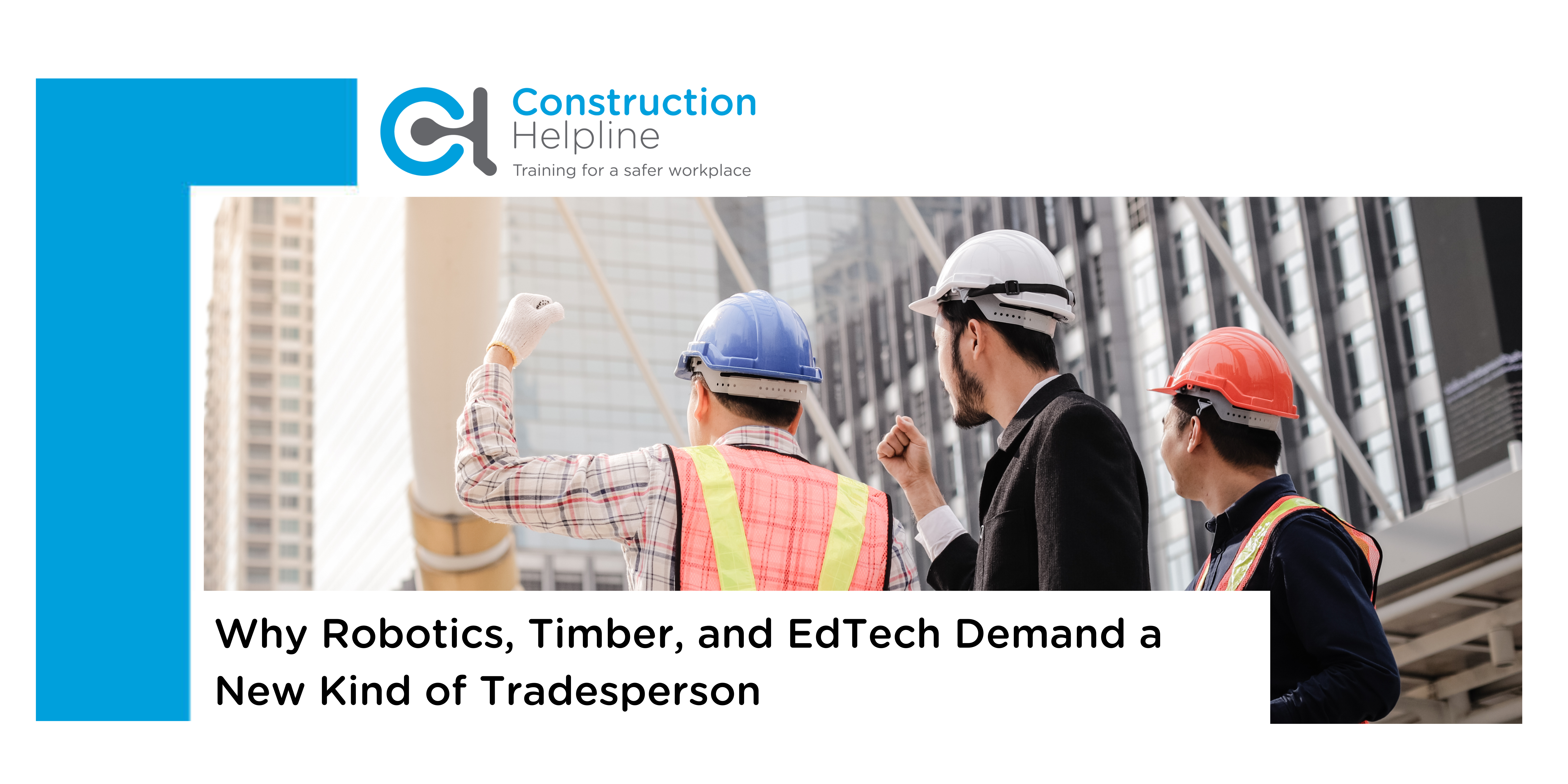 why-robotics-timber-and-edtech-demand-a-new-kind-of-tradesperson